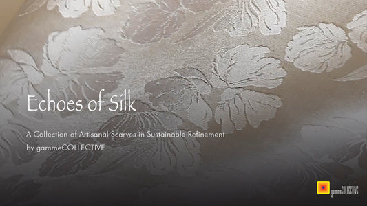 Echoes of Silk: A Collection of Artisanal Scarves in Sustainable Refinement by gammeCOLLECTIVE