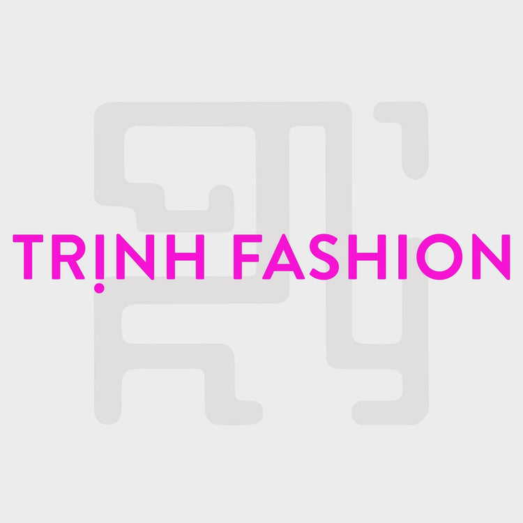 TRỊNH FASHION